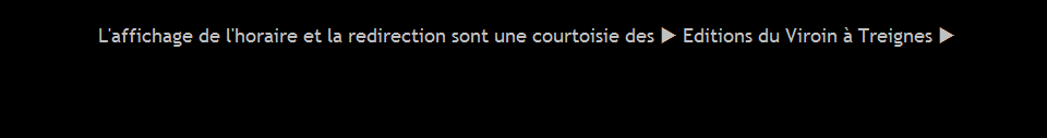 L'affichage de l'horaire et la redirection sont une courtoisie des Editions du Viroin  Treignes